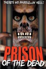 Watch Prison of the Dead Viooz