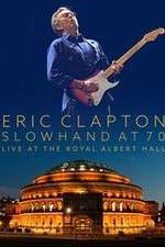 Watch Eric Clapton Live at the Royal Albert Hall Viooz