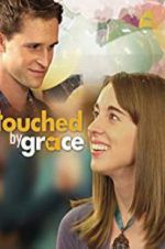 Watch Touched by Grace Viooz