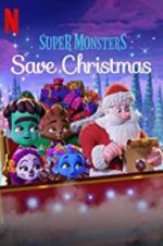 Watch Super Monsters Save Christmas Viooz