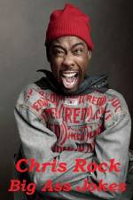 Watch Chris Rock: Big Ass Jokes Viooz