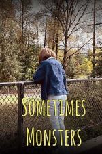 Watch Sometimes Monsters (Short 2019) Viooz