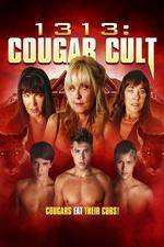 Watch 1313 Cougar Cult Viooz