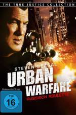 Watch Urban Warfare Russisch Roulette Viooz