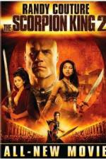 Watch The Scorpion King 2: Rise of a Warrior Viooz