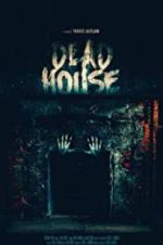 Watch Dead House Viooz