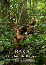 Watch Baka: A Cry from the Rainforest Viooz