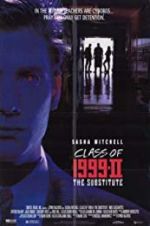 Watch Class of 1999 II: The Substitute Viooz