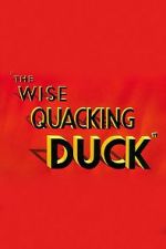 Watch The Wise Quacking Duck (Short 1943) Viooz