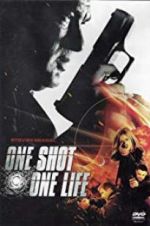 Watch One Shot, One Life Viooz