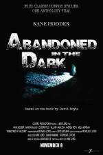 Watch Abandoned in the Dark Viooz