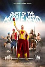 Watch Quest of the Muscle Nerd Viooz