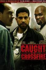Watch Caught in the Crossfire Viooz