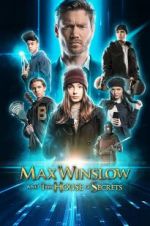 Watch Max Winslow and the House of Secrets Viooz