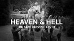 Watch Heaven and Hell - The Centrepoint Story Viooz