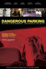Watch Dangerous Parking Viooz