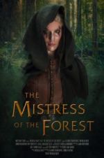 Watch The Mistress of the Forest Viooz
