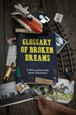 Watch Glossary of Broken Dreams Viooz