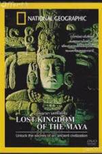 Watch National Geographic Lost Kingdoms of the Maya Viooz