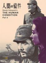 Watch The Human Condition II: Road to Eternity Viooz