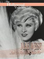 Watch Mae West and the Men Who Knew Her Viooz