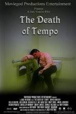 Watch The Death of Tempo Viooz
