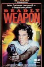 Watch Deadly Weapon Viooz