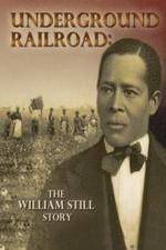Watch Underground Railroad The William Still Story Viooz