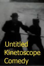 Watch Untitled Kinetoscope Comedy Viooz