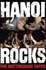 Watch Hanoi Rocks The Nottingham Tapes Viooz