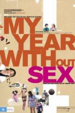 Watch My Year Without Sex Viooz