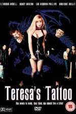 Watch Teresa's Tattoo Viooz