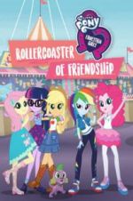 Watch My Little Pony Equestria Girls: Rollercoaster of Friendship Viooz
