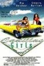 Watch Cadillac Girls Viooz