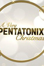 Watch A Very Pentatonix Christmas Viooz