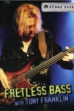 Watch Fretless Bass with Tony Franklin Viooz