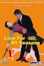 Watch Love for All Seasons Viooz