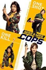 Watch Miss & Mrs. Cops Viooz