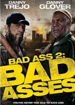 Watch Bad Ass 2: Bad Asses Viooz