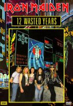 Watch Iron Maiden: 12 Wasted Years Viooz