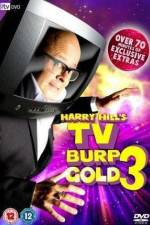 Watch Harry Hill's TV Burp Gold 3 Viooz