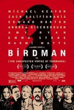 Watch Birdman or (The Unexpected Virtue of Ignorance) Viooz