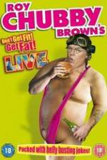 Watch Roy Chubby Brown\'s Don\'t Get Fit! Get Fat! Viooz