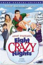 Watch Eight Crazy Nights Viooz