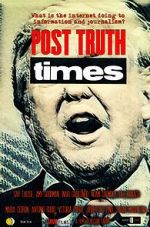 Watch Post Truth Times Viooz