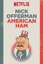 Watch Nick Offerman: American Ham Viooz