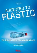 Watch Addicted to Plastic Viooz