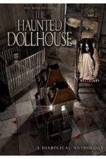 Watch The Haunted Dollhouse Viooz