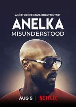 Watch Anelka: Misunderstood Viooz