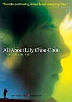 Watch All About Lily Chou-Chou Viooz